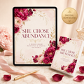 She Chose Abundance: A 90-Day Luxury Devotional & Journal for Women