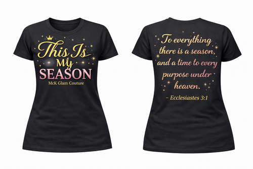 This Is My Season Tee – McK Glam Couture